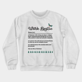 Work Bestie Crewneck Sweatshirt